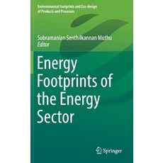 (영문도서) Energy Footprints of the Energy Sector Hardcover, Springer, English, 9789811324567