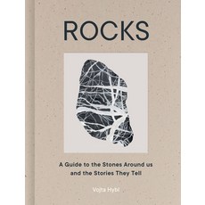(영문도서)Rocks: A Guide to the Stones Around Us and the Stories They Tell Hardcover, Frances Lincoln, English, 9781836009771