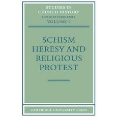 "Schism Heresy and Religious Protest", Cambridge University Press