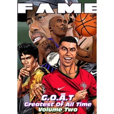 (영문도서) Fame: G.O.A.T: Kobe Bryant Cristiano Ronaldo Bruce Lee & Tiger Woods Paperback, Tidalwave Productions, English, 9781965464021