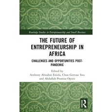 (英文圖書)The Future of Entrepreneurship in Africa: Challenges and Opportunities Post-pand... 精裝版, Routledge, 英文