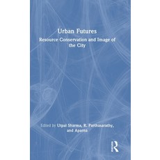 (英文圖書)Urban Futures: Resource Conservation and Image of the City 精裝版, Routledge India, 英文