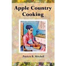 (영문도서)Apple Country Cooking Paperback, Independently Published, English, 9781687089212