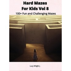 (영문도서) Hard Mazes For Kids Vol 8: 100+ Fun and Challenging Mazes Hardcover, Maze Draw Europe, English, 9781801411127