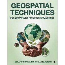 (영문도서)Geospatial Techniques for Sustainable Resource Management Paperback, Notion Press, English, 9798900893440