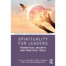 (영문도서)Spirituality for Leaders: Theoretical Insights and Practical Tools Paperback, Routledge, English, 9781041070337