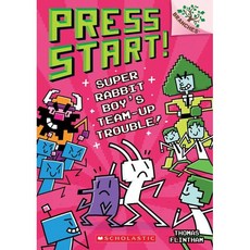 Press Start! #10 : Super Rabbit Boy's Team-Up Trouble! (A Branches Book), Scholastic Inc.