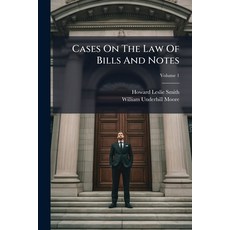 (영문도서)Cases On The Law Of Bills And Notes: Selected From Decisions Of English And Amer... Paperback, Nabu Press, 9781247211138