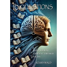 (영문도서)10 Questions: A Deep Look at Yourself Through Poetry Hardcover, Empire Publishing, English, 9798348496913