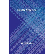 (영문도서) South America Paperback, Alpha Edition, English, 9789357962759
