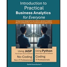 (영문도서) Introduction to Practical Business Analytics for Everyone: Using JASP (No-Codin... Paperback, Independently Published, English, 9798302717061