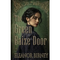 (영문도서)The Green Baize Door Paperback, Parlor & Dock, English, 9798993431703