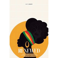 (英文圖書)Renewed: Reclaiming Wholeness Through Faith Health and Hormone Harmony 平裝版, Publishdrive, 英文