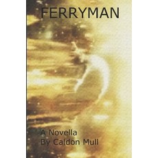 Ferryman Paperback, Independently Published