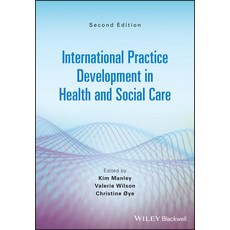International Practice Development in Health and Social Care Paperback, Wiley-Blackwell, English, 9781119698357