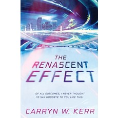 (영문도서) The Renascent Effect Paperback, Finch Books, English, 9781839437366