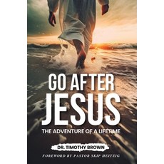 (영문도서)Go After Jesus: The 6 Identities of the Christ-Follower: The 6 Identities of the... Paperback, Truth for Transformation Pu..., English, 9798999822802