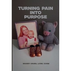(英文圖書)Turning Pain Into Purpose 平裝版, Brandy Krueg, 英文