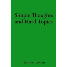 (英文圖書)Simple Thoughts and Hard Topics 平裝版, Thomas Rowan, 英文