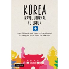 Korea Travel Journal Notebook, Tuttle Studio(저), Tuttle Publishing