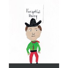 (영문도서) Forgetful Harry Hardcover, Lulu.com, English, 9781387690442