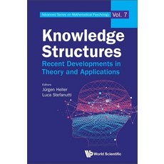(영문도서) Knowledge Structures: Recent Developments in Theory and Application Hardcover, World Scientific Publishing..., English, 9789811280474