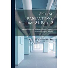 (영문도서) Ashrae Transactions Volume 84 part 2 Paperback, Legare Street Press, English, 9781022546363