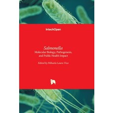 (영문도서)Salmonella - Molecular Biology Pathogenesis and Public Health Impact: Molecula... Hardcover, Intechopen, English, 9781836356295 Intechopen, English, 9781836356295