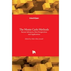 (영문도서) The Monte Carlo Methods: Recent Advances New Perspectives and Applications Hardcover, Intechopen, English, 9781839687594