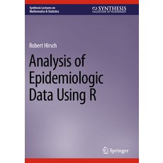 (영문도서) Analysis of Epidemiologic Data Using R Paperback, Springer, English, 9783031419164