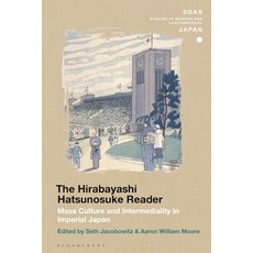 (英文圖書)The Hirabayashi Hatsunosuke Reader: Mass Culture and Intermediality in Imperial... 精裝版, Bloomsbury Academic, 英文