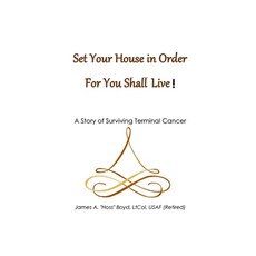 (영문도서) Set Your House In Order For You Shall Live Paperback, Independently Published, English, 9798343428421