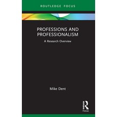 (영문도서) Professions and Professionalism: A Research Overview Paperback, Routledge, English, 9781032619538