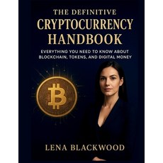 (英文圖書)The Definitive Cryptocurrency Handbook: Everything You Need to Know About Blockc... 平裝版, Independently Published, 英文