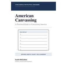 (영문도서)American Canvassing: A Practical Guide to Canvassing America Paperback, Independently Published, English, 9798195330897