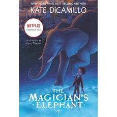 The Magician's Elephant Movie Tie-In : 넷플릭스 영화 '마법사의 코끼리' 원작 소설, Candlewick Press (MA)