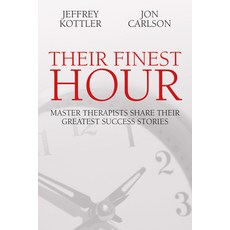 (英文圖書)Their Finest Hour: Master Therapists Share Their Great Success Stories 平裝版, Crown House Publishing, 英文