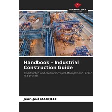 (영문도서)Handbook - Industrial Construction Guide Paperback, Our Knowledge Publishing, English, 9786209217524
