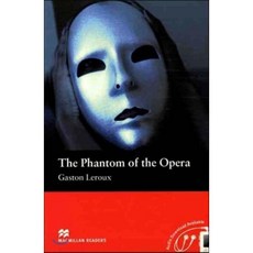 Macmillan Readers Phantom of the Opera The Beginner Without CD : Macmillan Reader Beginner, Macmillan Education, Gaston Leroux