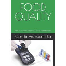 (영문도서) Food Quality: Part 2 of Food safety and Quality Management Paperback, Independently Published, English, 9798321780251