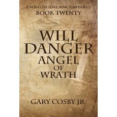 (英文圖書)Will Danger: Angel of Wrath 平裝版, Independently Published, 英文