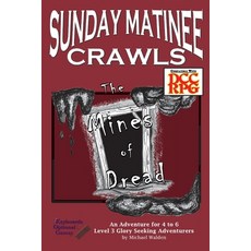 (영문도서) Sunday Matinee Crawls: The Mines of Dread Paperback, Keyboards Optional Games LLC, English, 9781966330042