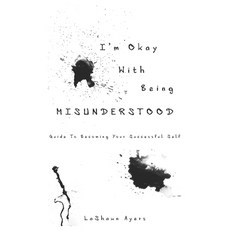 (영문도서) I'm Okay With Being Misunderstood Paperback, Independently Published, English, 9798327428973