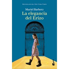 (영문도서) La Elegancia del Erizo (Novela) / The Elegance of the Hedgehog (a Novel) Paperback, Planeta Publishing, English, 9786073912327