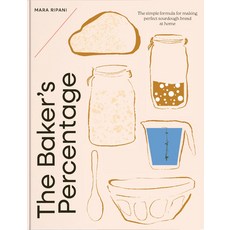 (영문도서)The Baker's Percentage: The Simple Formula for Making Perfect Sourdough Bread at... Hardcover, Smith Street Books, English, 9781923239791