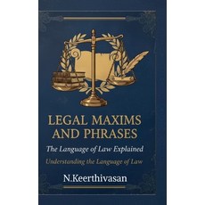 (英文圖書)Legal Maxims and Phrases: The Language of Law Explained: Understanding the Langu... 精裝版, Notion Press, 英文