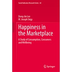 (英文圖書)Happiness in the Marketplace: A Study of Consumption Consumers and Wellbeing 精裝版, Springer, 英文
