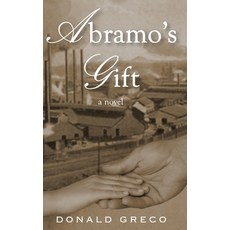 (영문도서)Abramo's Gift Hardcover, Little Creek Books, English, 9781962561877