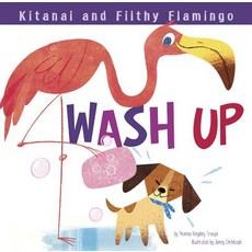 Kitanai and Filthy Flamingo Wash Up Hardcover, Picture Window Books