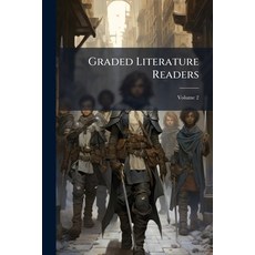 (영문도서)Graded Literature Readers; Volume 2 Paperback, Nabu Press, English, 9781145915992